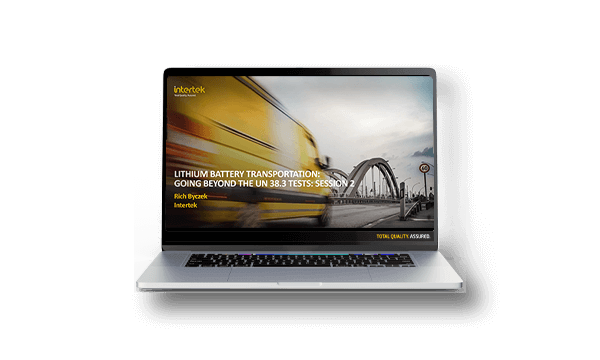 Lithium Battery Transportation: Going Beyond the UN 38.3 Tests | Webinar